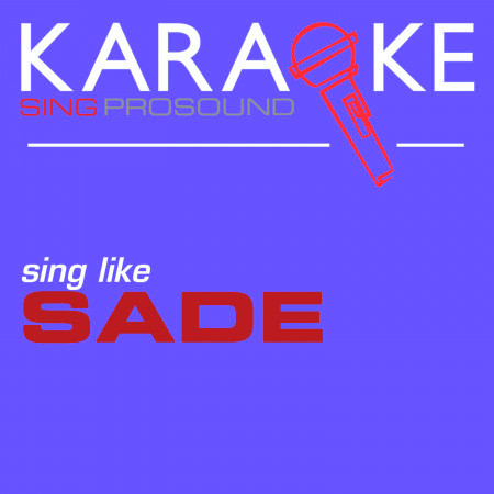 Karaoke in the Style of Sade