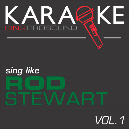 Stardust (In the Style of Rod Stewart) [Karaoke Instrumental Version]