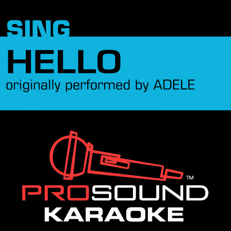 Hello (Originally Performed by Adele) [Instrumental Version]