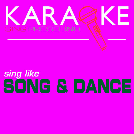 Karaoke in the Style of Song and Dance
