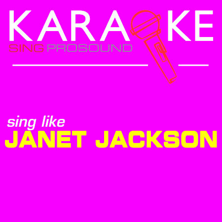 Any Time, Any Place (In the Style of Janet Jackson) [Karaoke with Background Vocal]