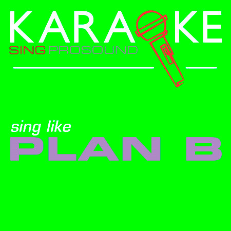 She Said (In the Style of Plan B) [Karaoke with Background Vocal]