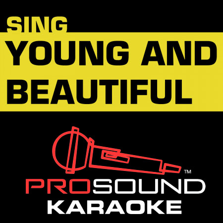 Young and Beautiful (Karaoke Instrumental Track) [In the Style of Lana Del Rey]