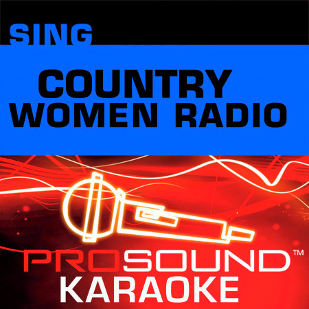 Sing Country Women Radio (Karaoke Performance Tracks)