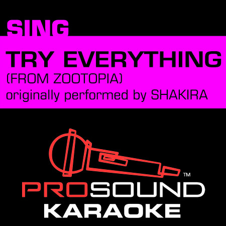Try Everything (From Zootopia) [Originally Performed by Shakira] [Instrumental Version]