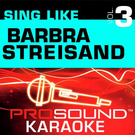We're Not Making Love AnyMore (Karaoke Instrumental Track) [In the Style of Barbra Streisand]