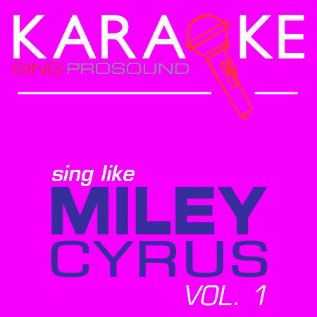 See You Again (In the Style of Miley Cyrus) [Karaoke with Background Vocal]
