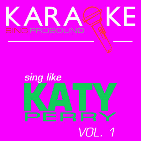 Part of Me (Male Version) [In the Style of Katy Perry] [Karaoke Instrumental Version]