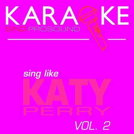 Wide Awake (In the Style of Katy Perry) [Karaoke with Background Vocal]