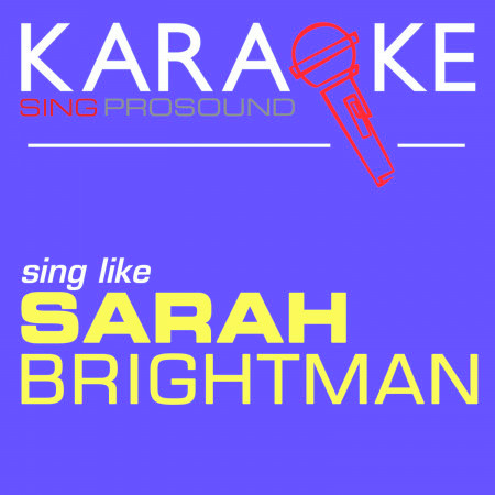 Karaoke in the Style of Sarah Brightman
