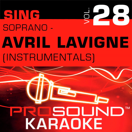 Sing Soprano - Avril Lavigne, Vol. 28 (Karaoke Performance Tracks)