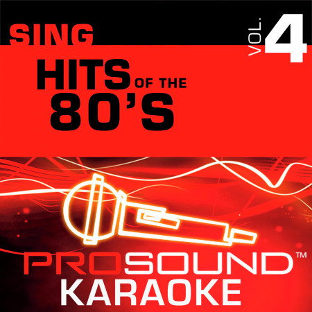 Sing Hits of the 80's v.4 (Karaoke Performance Tracks)