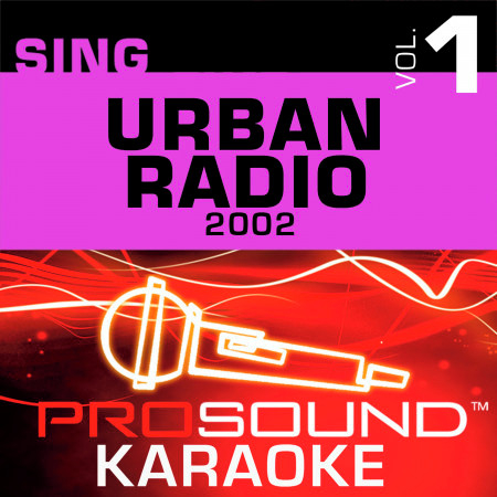 Sing Urban Radio 2002 v.1 (Karaoke Performance Tracks)