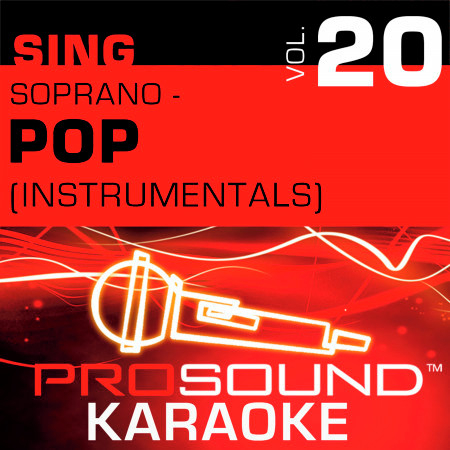 Sing Soprano - Pop, Vol. 20 (Karaoke Performance Tracks)