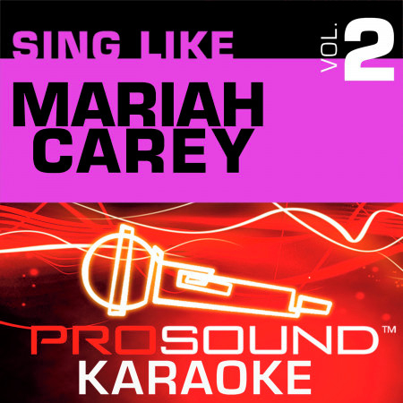 Sing Like Mariah Carey v.2 (Karaoke Performance Tracks)