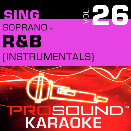 Sing Soprano - R&B, Vol. 26 (Karaoke Performance Tracks)