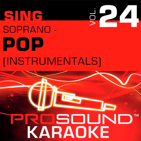 Sing Soprano - Pop, Vol. 24 (Karaoke Performance Tracks)