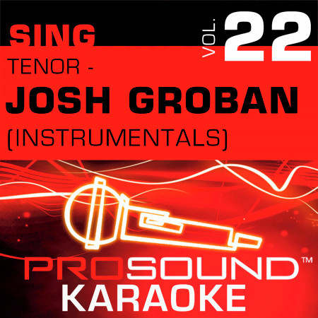 For Always (Karaoke Instrumental Track) [In the Style of Josh Groban]