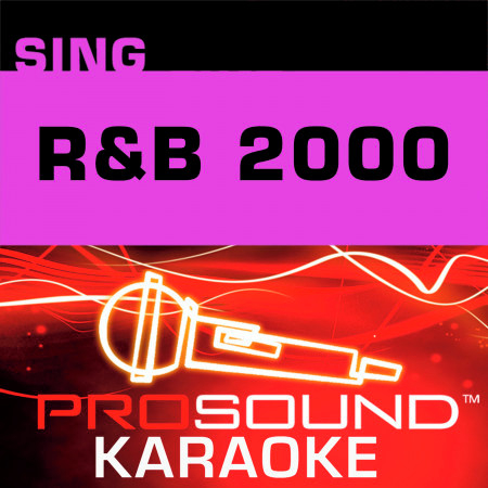 Sing R&B 2000 (Karaoke Performance Tracks)