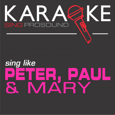 Puff, The Magic Dragon (In the Style of Peter, Paul and Mary) [Karaoke with Background Vocal]