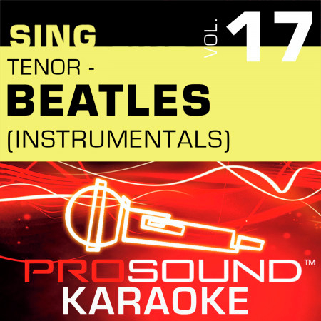 Sing Tenor - Beatles,  Vol.17 (Karaoke Performance Tracks)