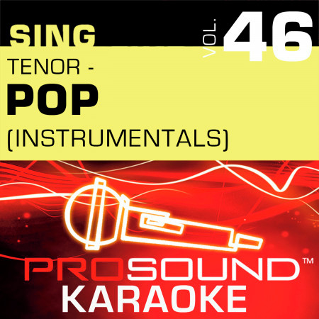Sing Tenor - Pop, Vol. 46 (Karaoke Performance Tracks)