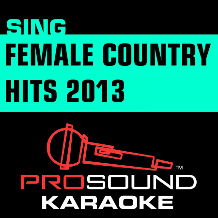 Sing Female Country Hits 2013