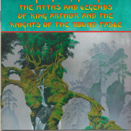 The Myths and Legends of King Arthur and the Knights of the Round Table