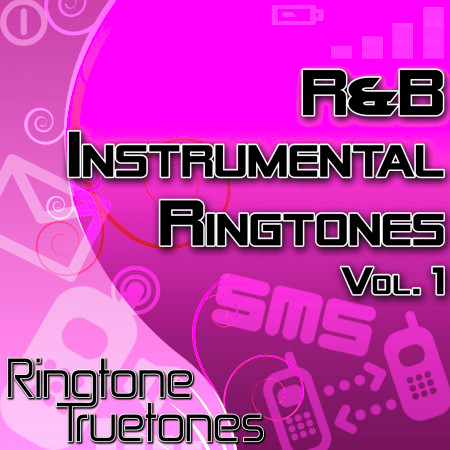 R&B Instrumental Ringtones Vol. 1 - The Greatest R&B Ringtone Hits