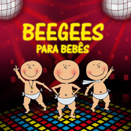 Bee Gees Para Bebês