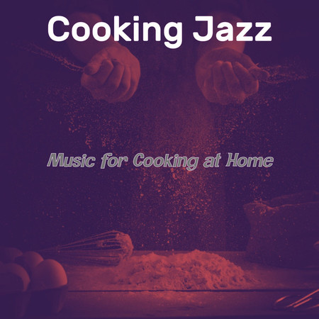 Music for Cooking at Home