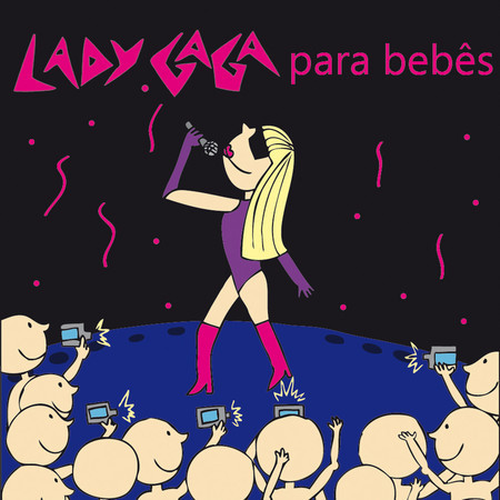 Lady Gaga Para Bebês