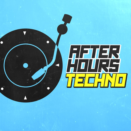 After Hours Techno
