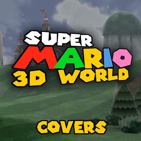 Super Mario 3D World - Covers
