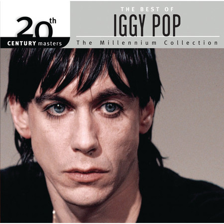 The Best Of Iggy Pop 20th Century Masters The Millennium Collection