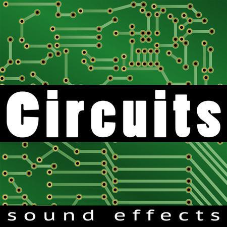 Circuits Sound Effects Text Tones and Ringtones