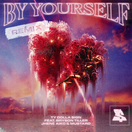 By Yourself (feat. Bryson Tiller, Jhené Aiko & Mustard) (Remix) 專輯封面