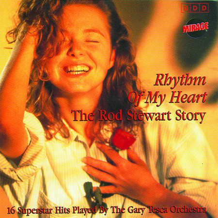 Rhythm Of My Heart / The Rod Stewart Story