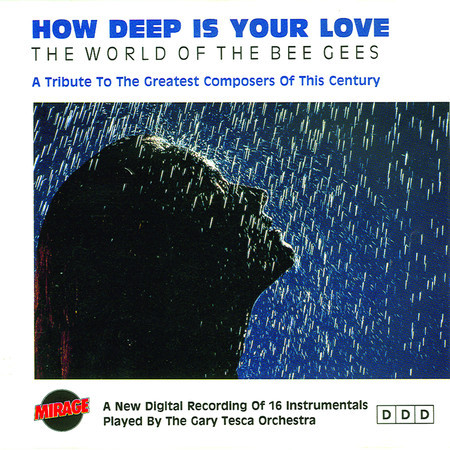 How Deep Is Your Love / The World Of The Bee Gees