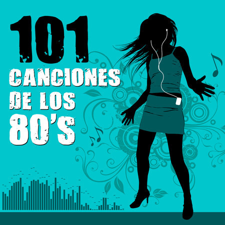 101 Temazos de los 80's