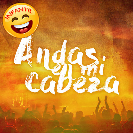 Andas en Mi Cabeza (Infantil) - Single