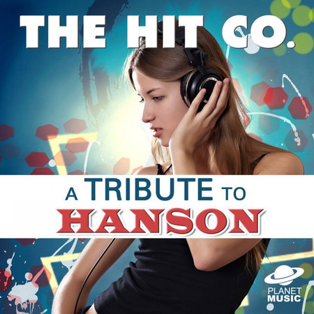 A Tribute to Hanson