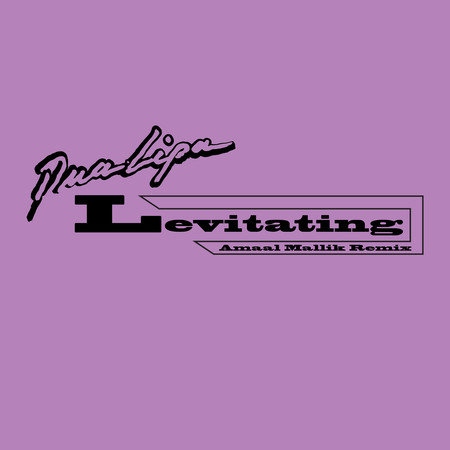 Levitating (feat. Prakriti Kakar & Sukriti Kakar) [Amaal Mallik Remix] 專輯封面