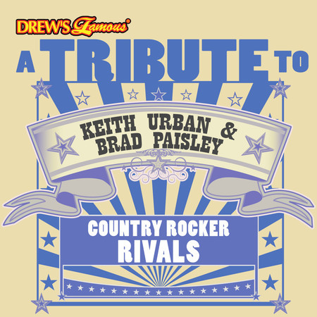 A Tribute to Keith Urban & Brad Paisley: Country Rocker Rivals