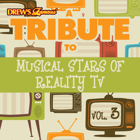 A Tribute to Musical Stars of Reality TV, Vol. 3