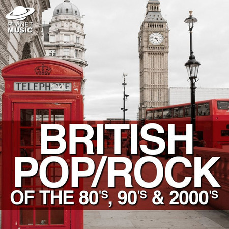 British Pop/Rock of the 80s, 90's and 2000s