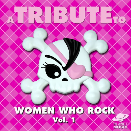 A Tribute to Women Who Rock, Vol. 1