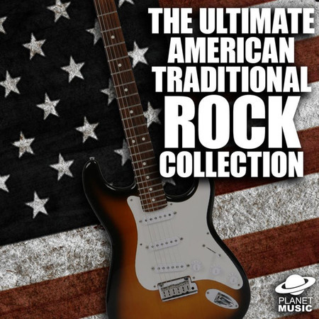 The Ultimate American Traditional Rock Collection