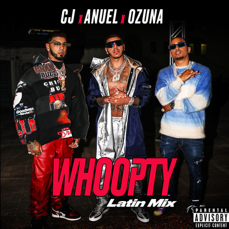 Whoopty (Latin Mix) [feat. Anuel and Ozuna]