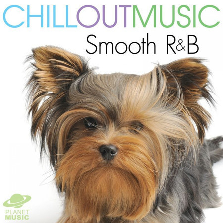 Chill Out Music: Smooth R&B